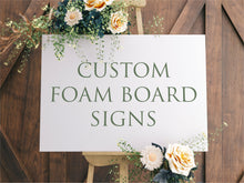 Load image into Gallery viewer, Foam Board Wedding Welcome and Seating Chart Signs