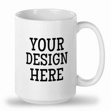Load image into Gallery viewer, Custom Mugs