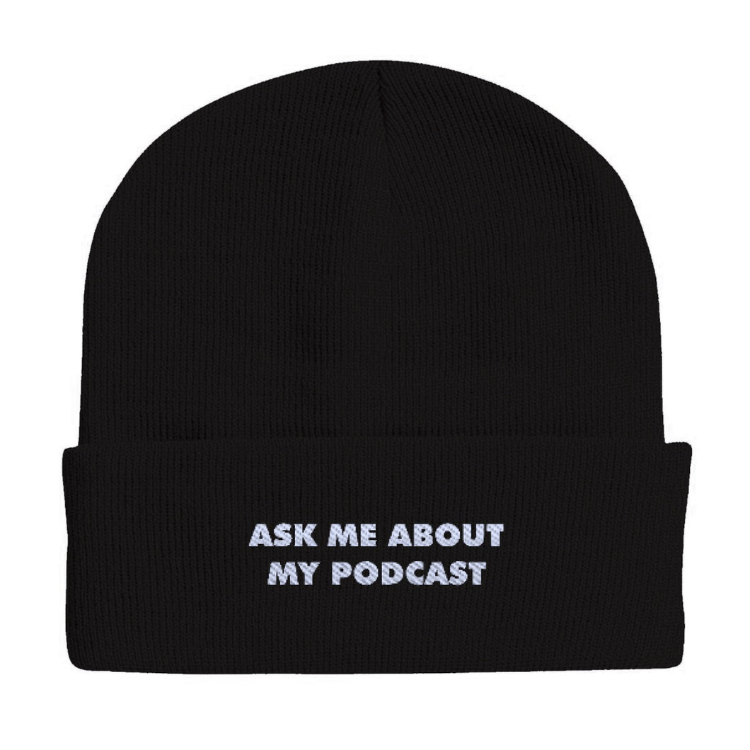Beanie: Ask Me About My Podcast