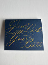 Load image into Gallery viewer, Card: GLWYB (Good Luck with your Butt)
