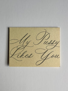 Card: My Pu**y Likes You
